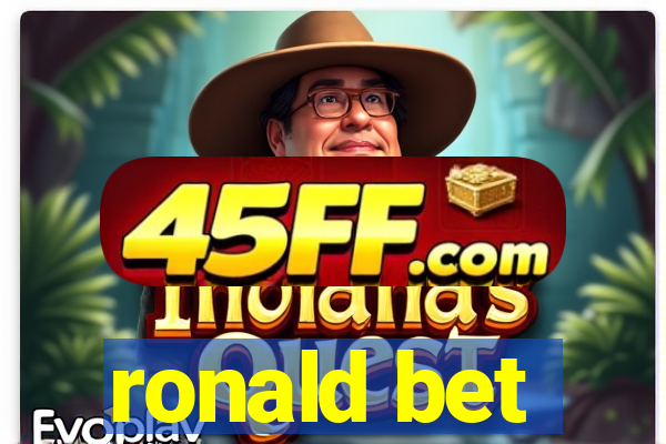 ronald bet